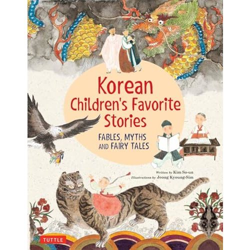 Korean Children's Favorite Stories: Fables, Myths and Fairy Tales (Favorite Children's Stories)