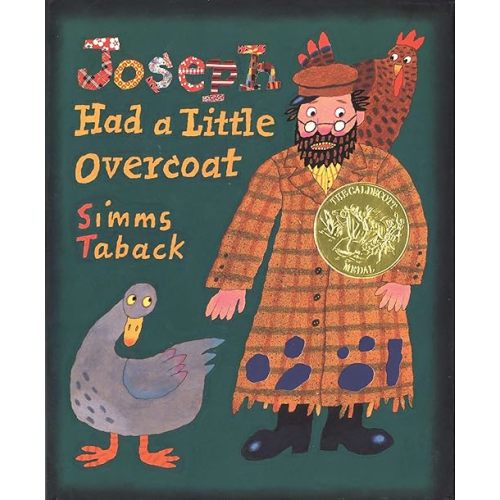 Joseph Had a Little Overcoat (Caldecott Honor Book) Hardcover – Picture Book, October 1, 1999