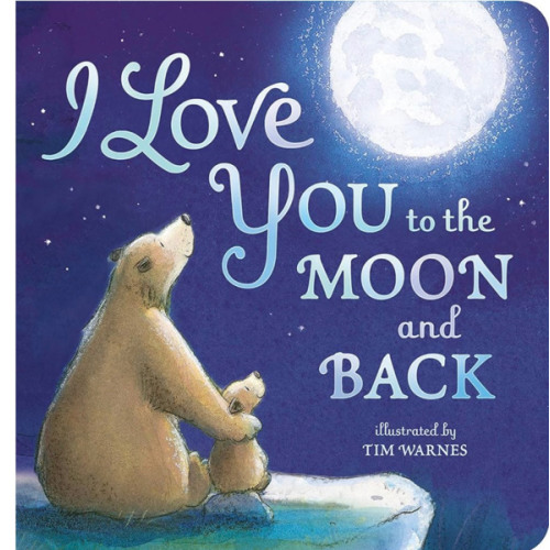 I Love You to the Moon and Back