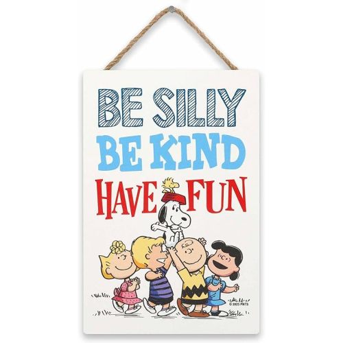 Peanuts Gang Be Silly Be Kind Have Fun Hanging Wood Wall Decor - Adorable Snoopy Sign for Kids' Bedroom or Classroom