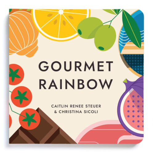 Gourmet Rainbow Board Book | Explore Fine Foods with Baby – Chunky Deli