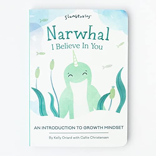 Narwhal, I Believe in You: An Introduction to Growth Mindset
