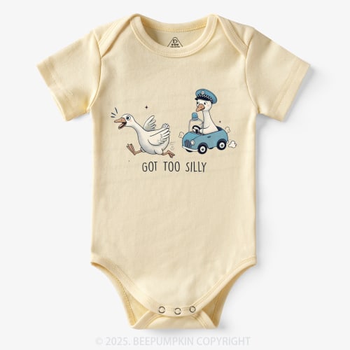 Got Too Silly Goose Bodysuit Beepumpkin 7