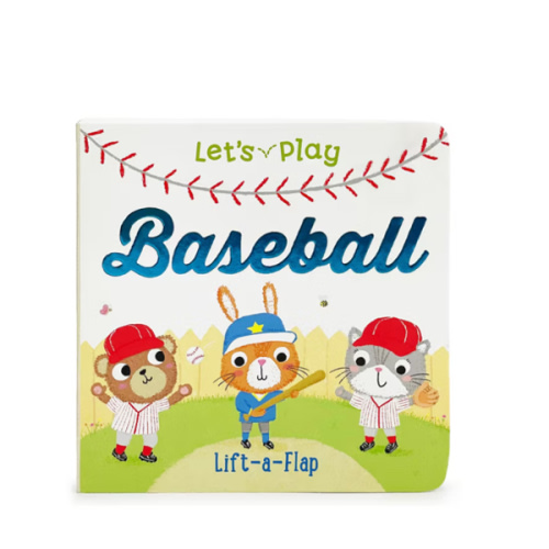 Let's Play Baseball! A Lift-a-Flap Board Book for Babies and Toddlers