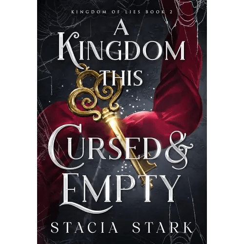A Kingdom This Cursed and Empty (Kingdom of Lies)
