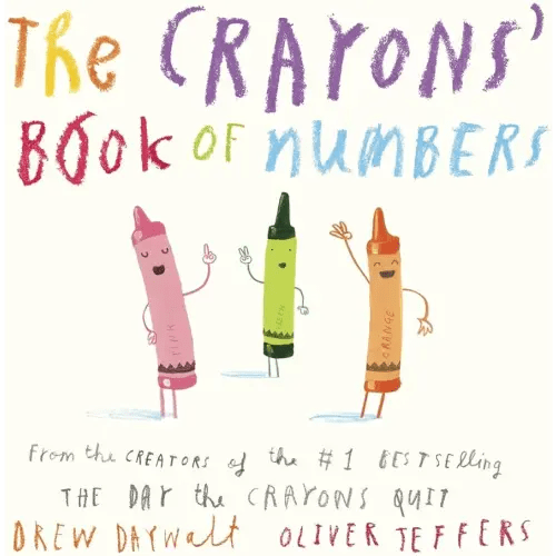 The Crayons' Book of Numbers (My First Crayons)