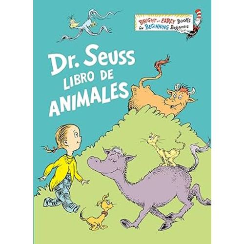 Dr. Seuss Libro de animales (Dr. Seuss's Book of Animals Spanish Edition) (Bright & Early Books)