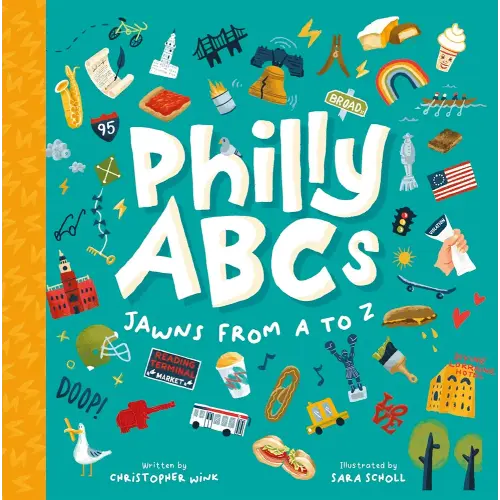 Philly ABCs: Jawns from A to Z