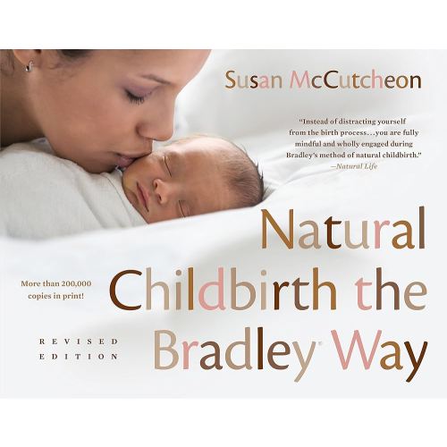 Natural Childbirth the Bradley Way: Revised Edition