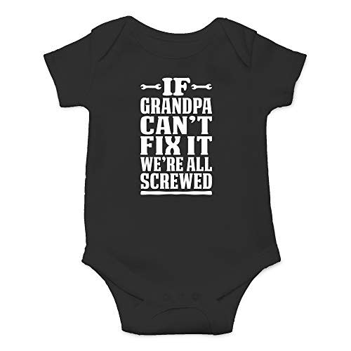 CBTwear If Grandpa Can't Fix It We're All Screwed Baby Bodysuit Cute Newborn Clothes Unisex Humor