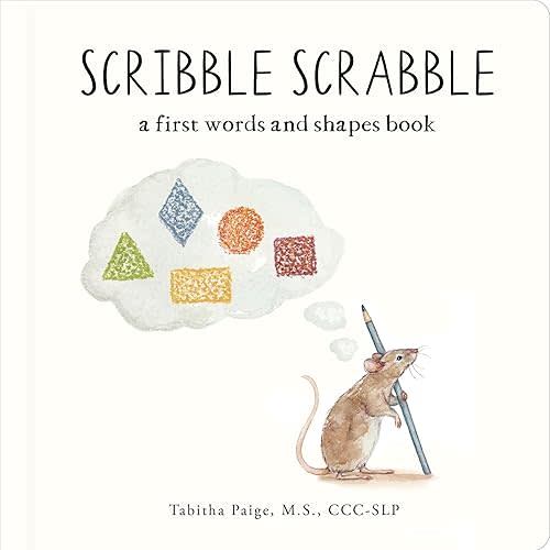 Scribble Scrabble: A Board Book of First Words and Shapes for Growing Minds (A Wishy Washy Sequel) (Tabitha Paige Children's Book Series) Board book – April 7, 2026