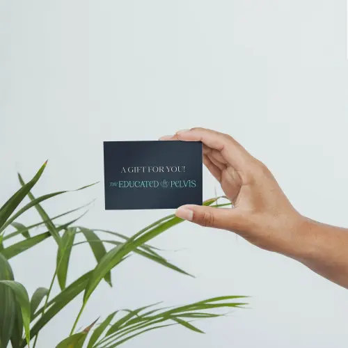 The Educated Pelvis Gift Card — The Educated Pelvis