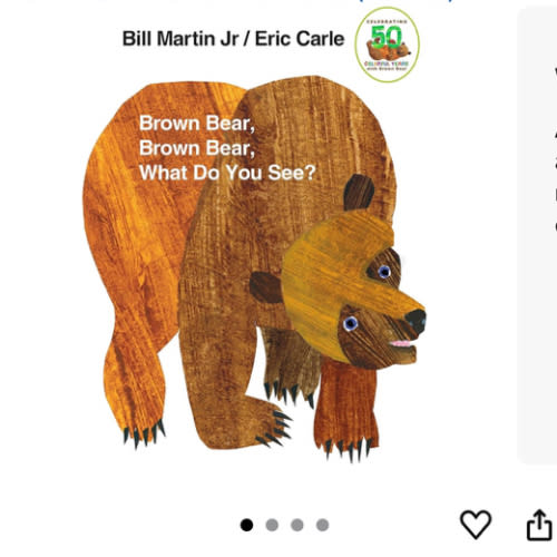 Brown Bear, Brown Bear, What Do You See?