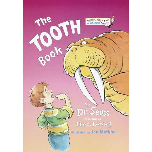 The Tooth Book (Bright and Early Books for Beginning Beginners)