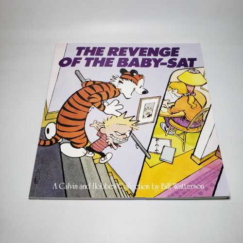 The Revenge of the Baby-Sat, A Calvin and Hobbs Collection by Bill Watterson, Pat Oliphant, Comic Strip, 1991, Paperback