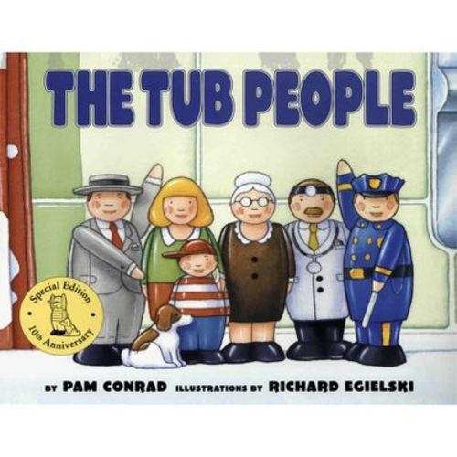 The Tub People - by Pam Conrad (Paperback)