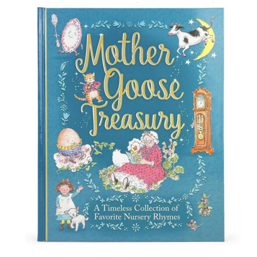 Mother Goose Treasury: A Beautiful Collection of Favorite Nursery Rhymes for Children (Hardcover Storybook Treasury)
