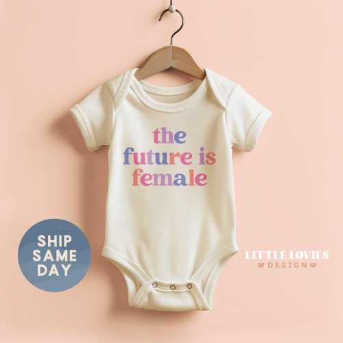 The Future Is Female Onesie®, Gender Equality Baby Bodysuit, International Women's Day Clothes, Newborn Social Justice Gift, (CA-WOM55)