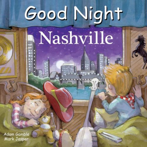 Good Night Nashville - (Good Night Our World) by Adam Gamble & Mark Jasper (Board Book)