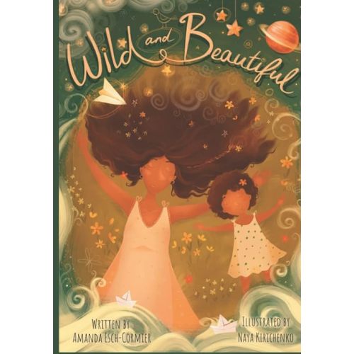 Wild and Beautiful Paperback – October 26, 2021