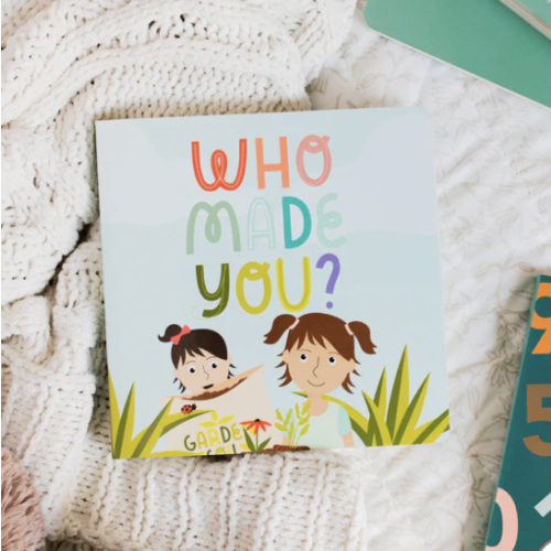 Who Made You Children's Board Book | TDGC – The Daily Grace Co.