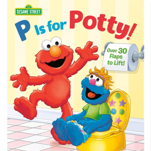 P is for Potty! (Sesame Street) (Lift-the-Flap)