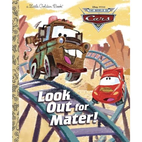 Look Out for Mater! (Disney/Pixar Cars) (Little Golden Book)