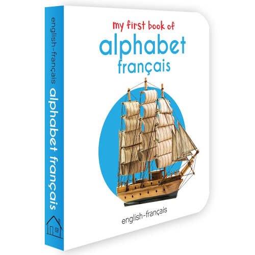 My First Book of Alphabet Français: French Alphabet