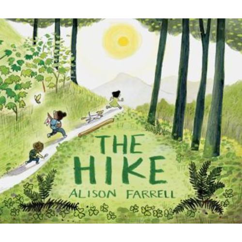 The Hike book by Alison Farrell