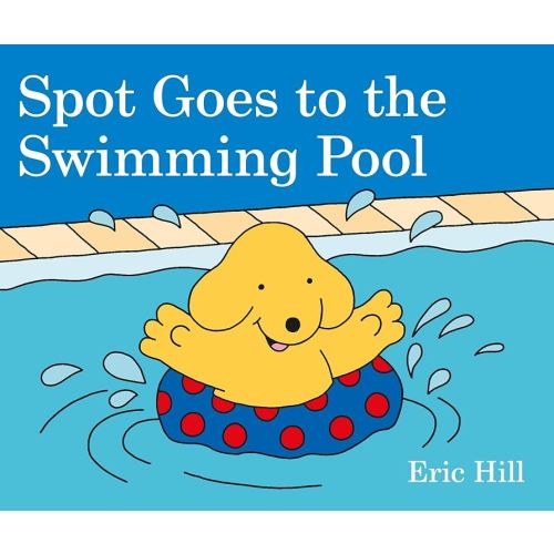 Spot Goes to the Swimming Pool