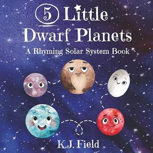 5 Little Dwarf Planets: A Rhyming Solar System Book for Toddlers and Kids