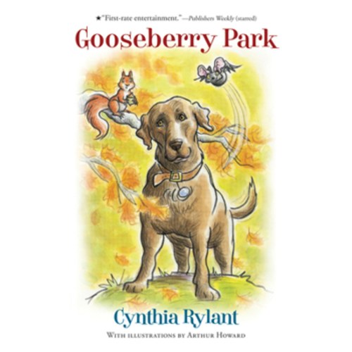 Gooseberry Park (Apple Signature) book by Cynthia Rylant