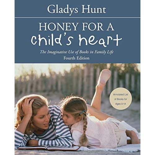 Pre-Owned Honey for a Child's Heart: The Imaginative Use of Books in Family Life (Paperback) 0310242460 9780310242468