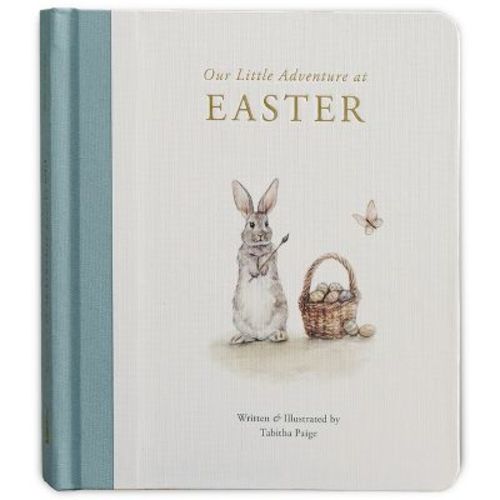 Our Little Adventure at Easter - (Our Little Adventures) by Tabitha Paige (Board Book)