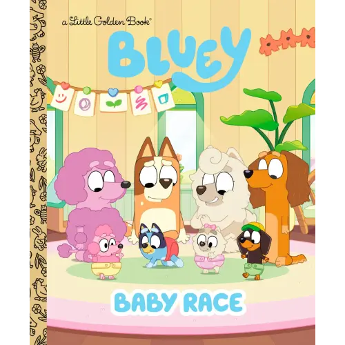Baby Race (Bluey) by Golden Books, Hardcover | Barnes & Noble®