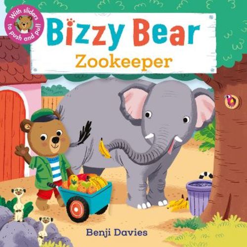 Bizzy Bear: Zookeeper - (Board Book)