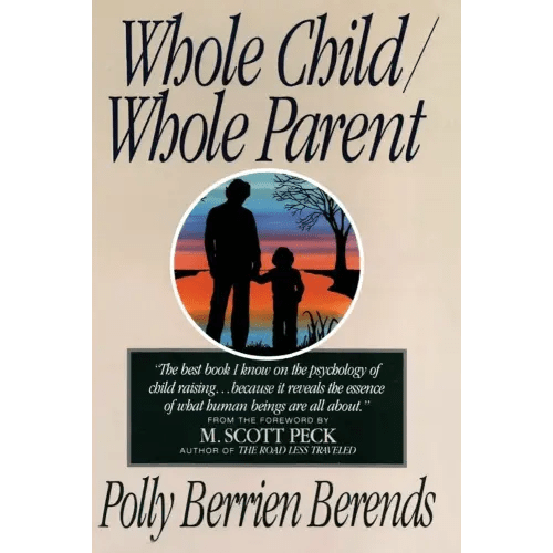 Whole Child/ Whole Parent