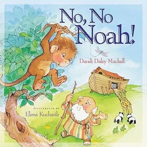 No, No Noah! (I'm Not Afraid)