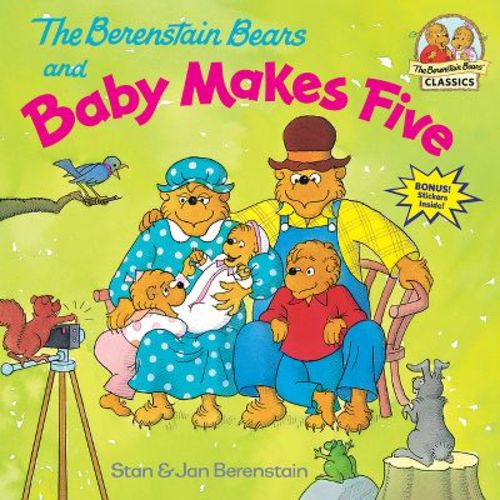 The Berenstain Bears and Baby Makes Five - (First Time Books) by Stan Berenstain & Jan Berenstain (Paperback)