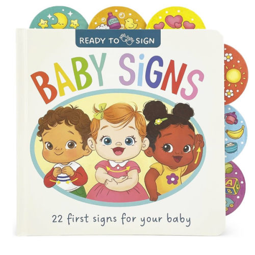 Ready to Sign: Baby Signs - First Signs for Learning Baby Sign Language