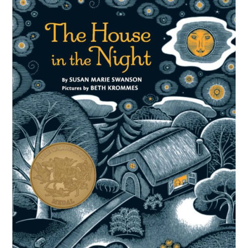 The House in the Night board book by Susan Marie Swanson, Beth Krommes, Board Book | Barnes & Noble®
