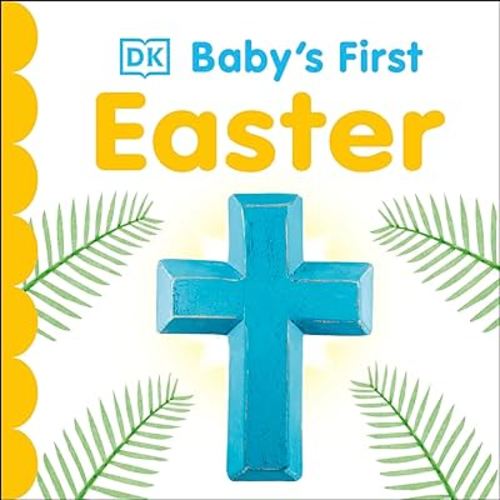 Baby's First Easter (Baby's First Holidays)