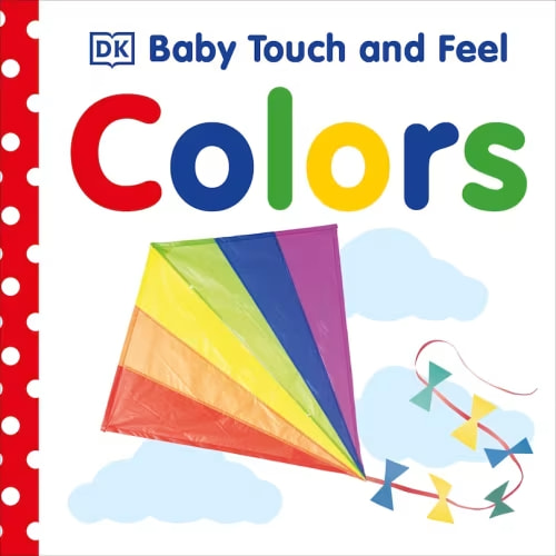 Baby Touch And Feel: Colors Book By Dk, (Board Book) | Indigo