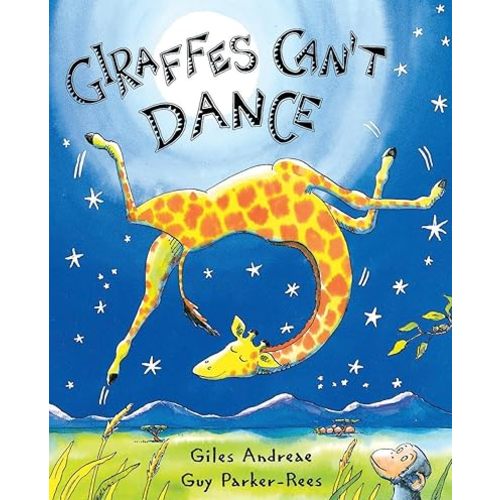 Giraffes Can't Dance Hardcover – Picture Book, September 1, 2001