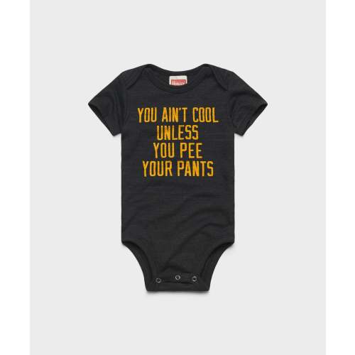 You Ain't Cool Unless Baby One Piece