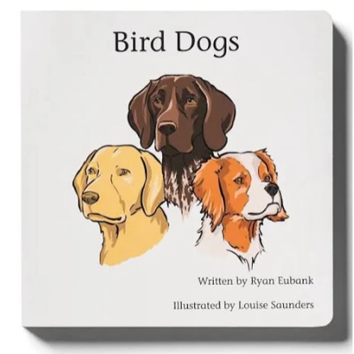 Bird Dogs Childrens Book