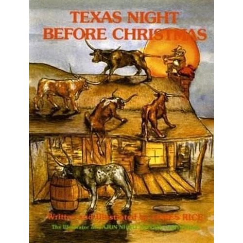 Texas Night Before Christmas (Night Before Christmas Series) Hardcover – Picture Book, August 31, 1981