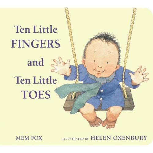 Ten Little Fingers and Ten Little Toes padded board book by Mem Fox, Helen Oxenbury | Loudmouth Books