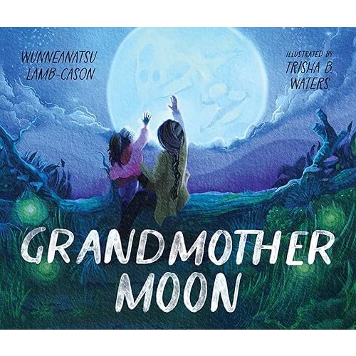 Grandmother Moon Hardcover – Picture Book, August 26, 2025