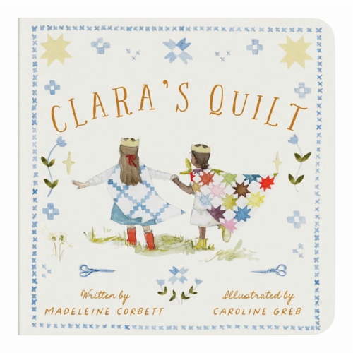 Clara's Quilt, (Board Book)